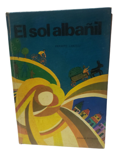 El Sol Albañil - Ernesto Camilli