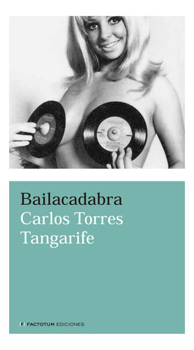 Bailacadabra - Torres Tangarife,carlos