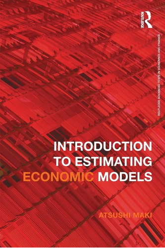 Libro: En Ingles Introduction To Estimating Economic Models