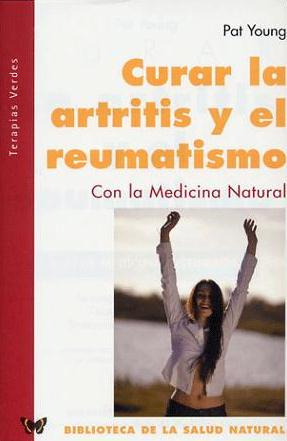 Libro Curar La Artritis Y El Reumatismo De Young, Pat