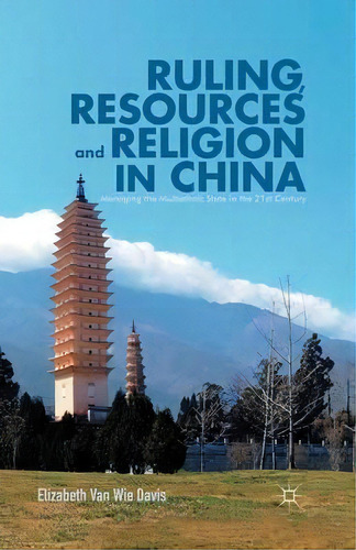 Ruling, Resources And Religion In China, De Elizabeth Van Wie Davis. Editorial Palgrave Macmillan, Tapa Blanda En Inglés