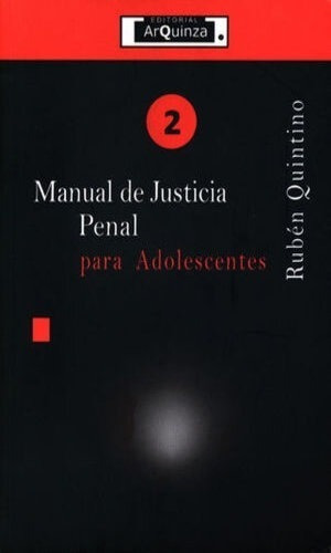 Manual De Justicia Penal Para Adolescentes - #2. Quintino.