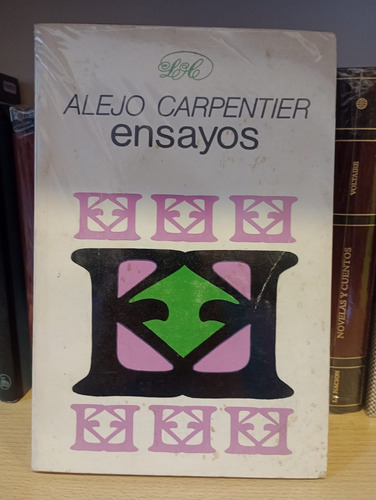 Ensayos - Alejo Carpentier - Ed Letras Cubanas