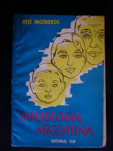 Sociología Argentina - José Ingenieros - Sociología - Tor