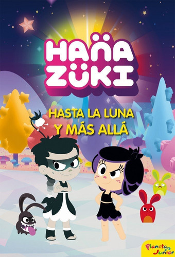 Hanazuki Una Gravedad Extraña - Hanazuki