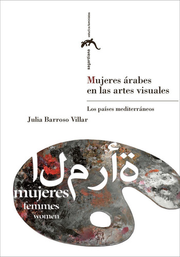 Mujeres Arabes En Las Artes Visuales - Barroso Villar, Ju...