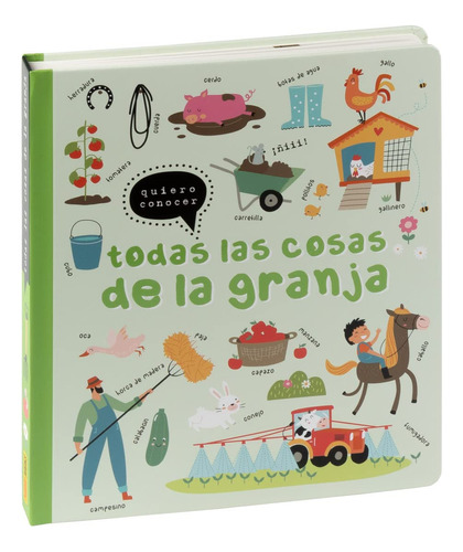 Quiero Conocer Todas Las Cosas De La Granja - Vv Aa 