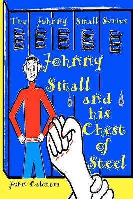Libro Johnny Small And His Chest Of Steel - Sullivan, Mat...