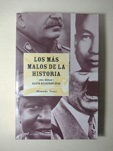 Los Más Malos De La Historia / Miranda Twiss 