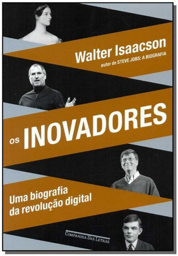 Livro Os Inovadores Bill Gates Steve Jobs Informática