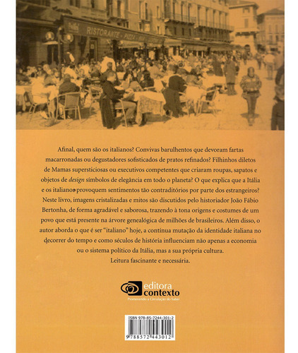 Os Italianos, De João Fábio Bertonha. Editora Contexto (Usado)