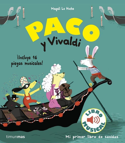 Libro: Paco Y Vivaldi. Le Huche, Magali. Timun Mas