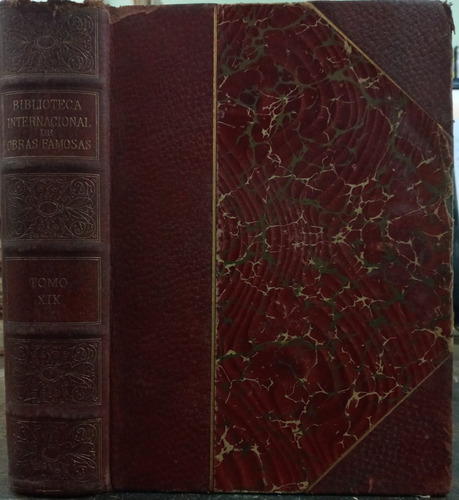 Biblioteca Internacional De Obras Famosas * Tomo 18 * 1890 *