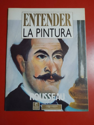 Entender La Pintura Rousseau