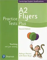 Comprar Practice Tests Plus A2 Flyers - 2nd Edition - Pearson