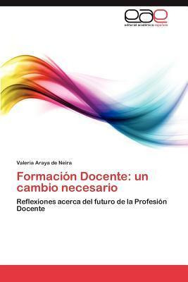 Libro Formacion Docente - Valeria Araya De Neira