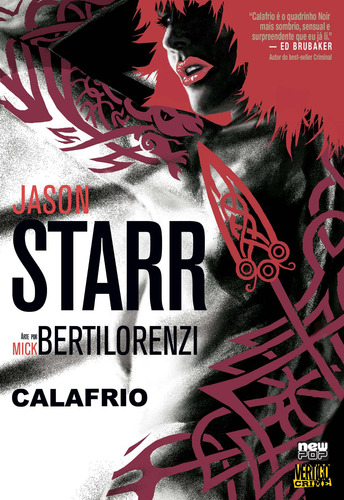 Vertigo Crime: Cálafrio, de Starr, Jason. NewPOP Editora LTDA ME, capa mole em português, 2012