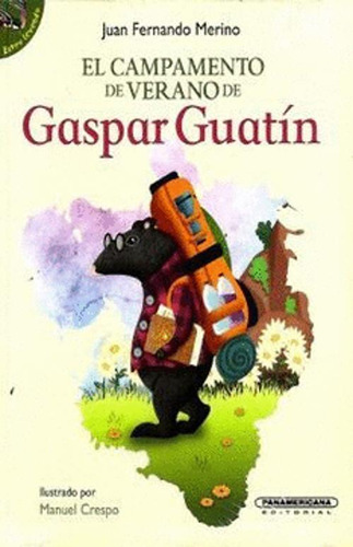 Libro El Campamento De Verano De Gaspar Guatin