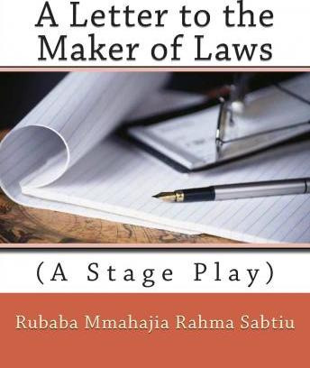 Libro A Letter To The Maker Of Laws : (a Stage Play) - Ru...