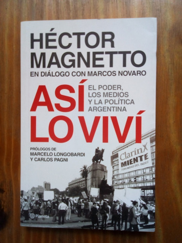 Asi Lo Vivi - Hector Magnetto - Marcos Novaro - Planeta