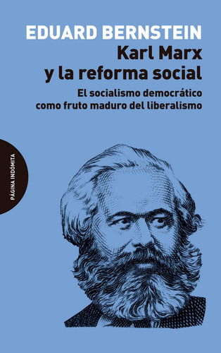 Karl Marx Y La Reforma Social - Bernstein,eduard