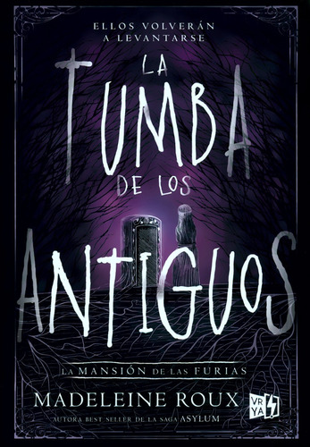 La Tumba De Los Antiguos - Madeleine Roux - Vr