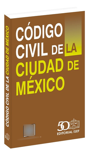 Codigo Civil De La Ciudad De Mexico