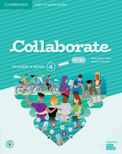 Collaborate. Student's Book. Level 4, De Lewis, Samantha. Editorial Cambridge University Press, Tapa Blanda En Español