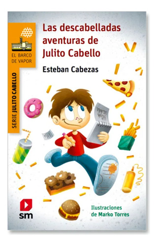 Las Descabelladas Aventuras De Julito Cabello