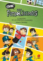 Comprar Libro Comic Los Futbolisimos 1 El Misterio De Los Arbitro.