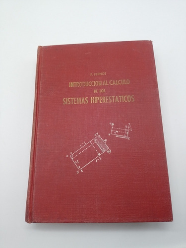 Introducción Al Cálculo De Los Sist Hiperestaticos Pernot