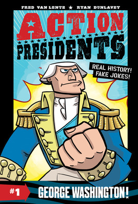 Libro Action Presidents #1: George Washington! - Van Lent...