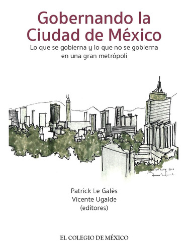 Gobernando La Ciudad De México. - Altexto