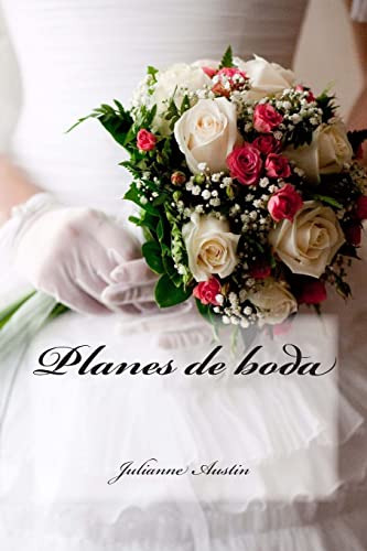 Planes De Boda: Coleccion Letra Escarlata: Volume 3