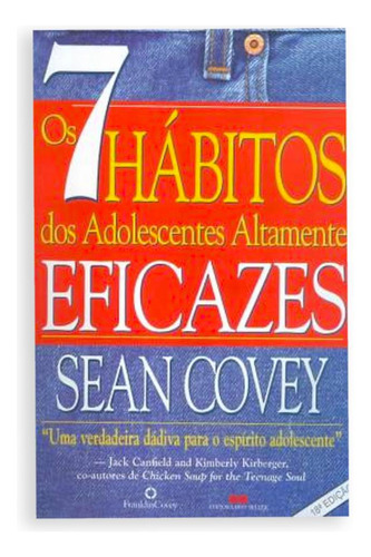 Os 7 Hábitos Dos Adolescentes Altamente Eficazes Editora