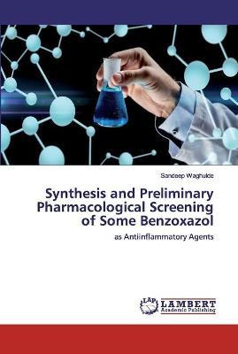Libro Synthesis And Preliminary Pharmacological Screening...