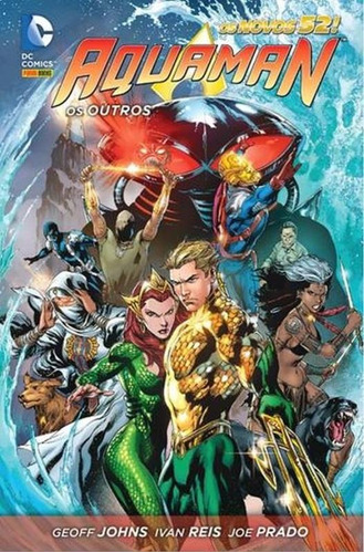 Aquaman: Os Outros, de Johns, Geoff. Editora Panini Brasil LTDA, capa dura em português, 2015