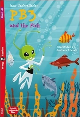 Pb3 And The Fish - Young Hub Readers 2 (a1), De Cadwallade 