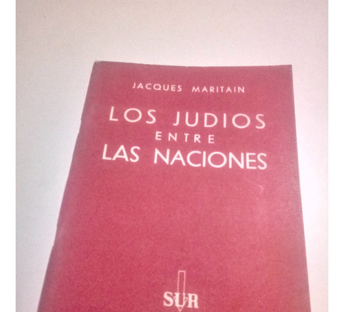 Libro Los Judíos Entre Las Naciones - Jacques Maritain