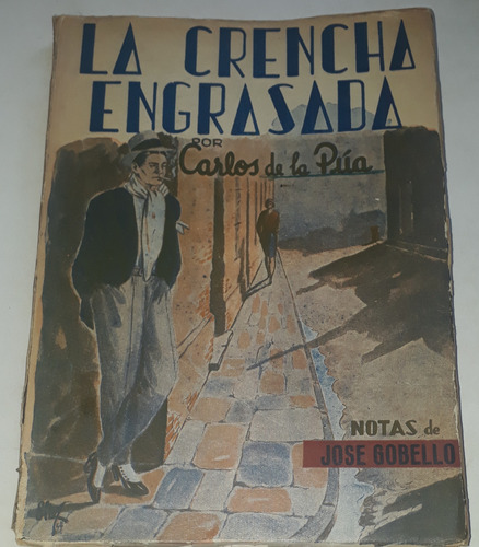La Crencha Engrasada Carlos De La Púa 1954 