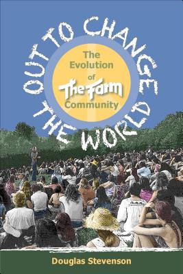 Libro Out To Change The World: The Evolution Of The Fram ...