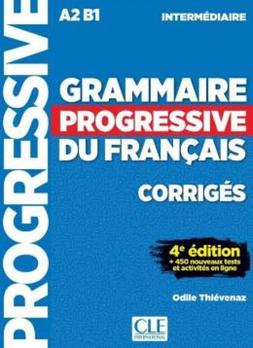 Grammaire Progressive Du Francais - Niveau Intermediaire - C