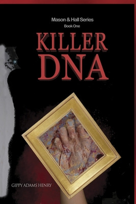 Libro Killer Dna--mason & Hall Series, Book One - Henry, ...