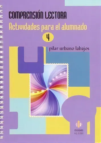 Comprensiãâ³n Lectora 4: Actividades Para El Alumnado, De Urbano Labajos, Pilar., Vol. 4. Editorial Ediciones Aljibe, S.l., Tapa Blanda En Español