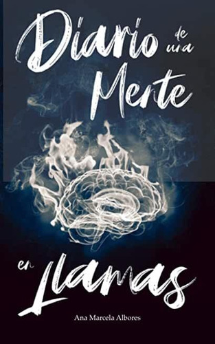 Libro: Diario De Una Mente En Llamas C92