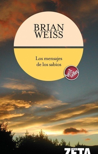 Libro - El Mensaje De Los Sabios -  Brian Weiss