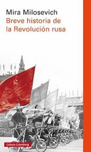 Libro Breve Historia De La Revolución Rusa - Mira Milosevich