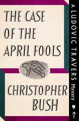 Libro The Case Of The April Fools - Christopher Bush