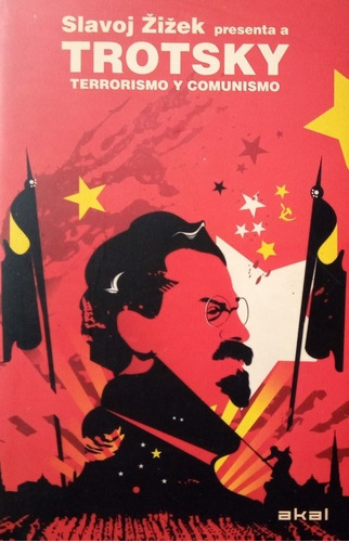 Terrorismo Y Comunismo. Slavoj Zizek Presenta A Trotsky - Tr
