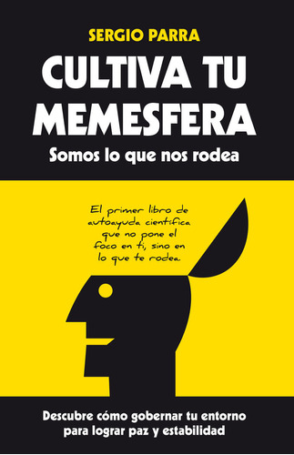 Cultiva Tu Memesfera - Parra,sergio